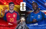 Espanha e Cabo Verde fazem destaque nos jogos do 5º dia do Mundial FIFA 2026