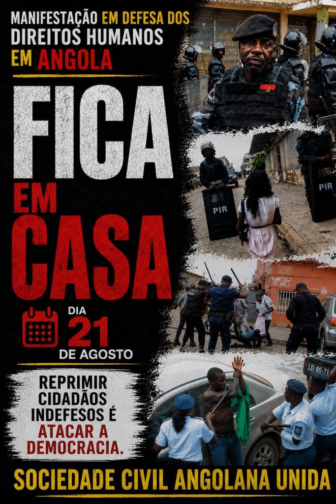 A SOCIEDADE CIVIL ANGOLANA FAZ UM CHAMAMENTO A TODOS OS CIDADÃOS: “NO DIA 21 DE AGOSTO DE 2026, FIQUE EM CASA”